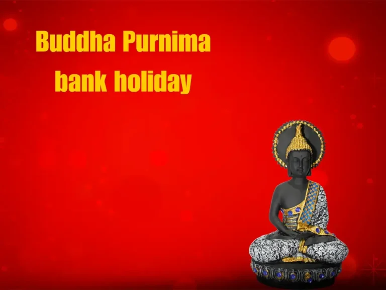 Bank Holiday Today Buddha Purnima Closure -tramesh