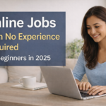 Online jobs with no experience required for beginners in 2025